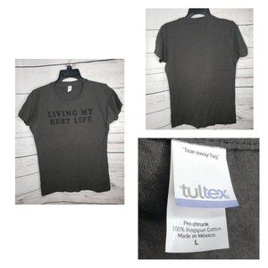 Living My Best Life Woman Cotton Tultex Tear Away Tag Cotton Large T Shirt